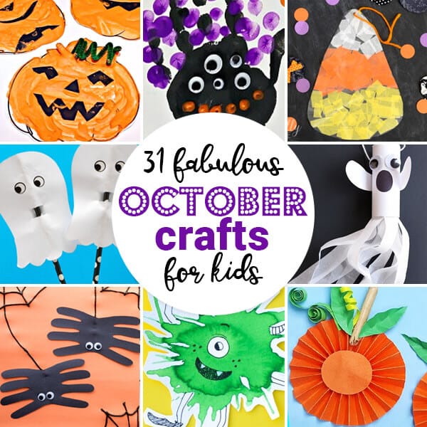 31 Fabulous October Arts and Crafts for Kids