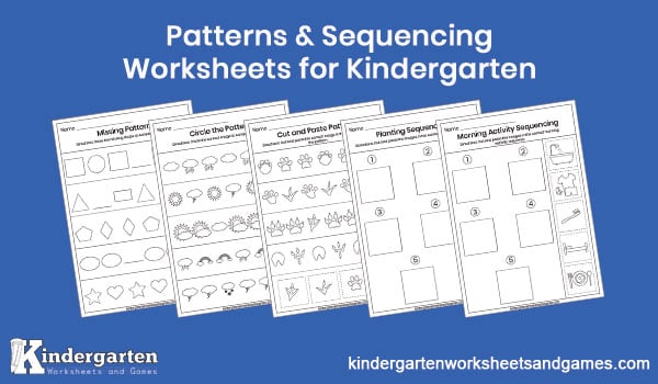 Patterns and Sequencing Worksheets for Kindergarten