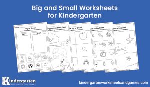 Big and Small Worksheets for Kindergarten