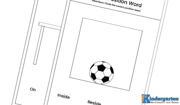 kindergarten positional words worksheets In this worksheet, kids will look at an image and read a few position words. They will think about where the object is in the image and then circle the position word that best describes it. This activity helps kids build strong observation skills while learning important position words. It also supports early reading and thinking skills in a fun, simple way.