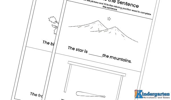 position worksheet for ukg In this worksheet, children will look at the image and use it to figure out which position word completes the sentence. They will think about where the object is and write the correct word in the blank. This activity helps kids practice using position words, build reading skills, and develop careful observation.
