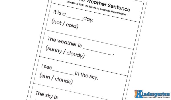 This is a weather sentence building worksheet. In this worksheet, kids will fill in the blanks using the given words to complete simple weather-related sentences. This activity helps children practice reading, vocabulary, and sentence formation.
