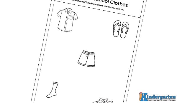 circle-school-cloth In this worksheet, kids will look at pictures of different clothes. They will identify the clothes worn to school and circle them.